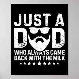 Nur ein Vater, der immer wieder mit dem Milchfaden Poster