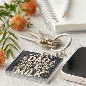 Nur ein Vater, der immer wieder mit dem Milchhändl Schlüsselanhänger (Vorderseite rechts)