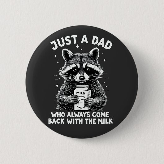 Nur ein Vater, der immer wieder mit der Milch zurü Button (Vorderseite)