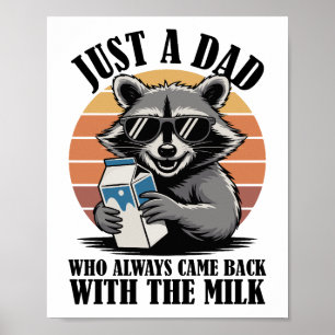 Nur ein Vater, der immer wieder mit Milchstaukeauk Poster