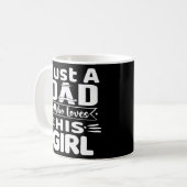 Nur ein Vater, der sein Mädchen Liebe Kaffeetasse (Vorderseite Links)