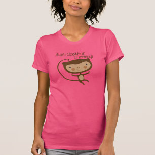Nur ein weiterer Affe T-Shirt