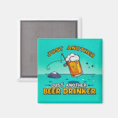 Nur ein weiterer Biertrinker Magnet (Vorderseite/Rückseite)