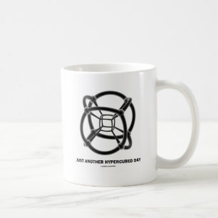 Nur ein weiterer hyperkubischer Tag 4-D-Polytop-Hu Kaffeetasse