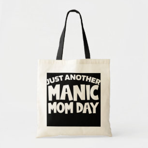 NUR EIN WEITERER MANIC MAMA DAYMY Mütter Day Momda Tragetasche