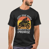 nur ein weiterer Motorradteil verspricht T-Shirt (Vorderseite)