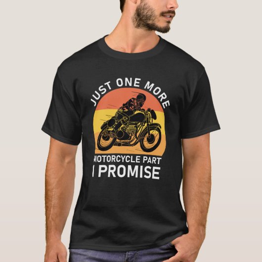 nur ein weiterer Motorradteil verspricht T-Shirt (Vorderseite)