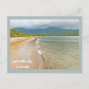 Nur ein weiterer Tag im Paradies/Kauai Beach Postkarte