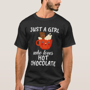 Nur ein wer Lieben heiße Schokolade heiße Schokola T-Shirt