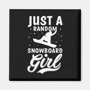 Nur ein zufälliger Snowboard Girl Snow Boarder Sno Magnet