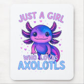 Nur eine die Axolotl liebt Mousepad (Vorne)