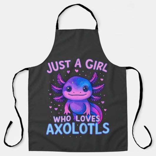 Nur eine die Axolotl liebt Schürze (Vorderseite)