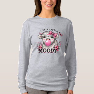 Nur eine ein bisschen launische Babykuh T-Shirt