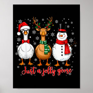 Nur eine fröhliche Gans Frohe Goosemas Weihnachten Poster