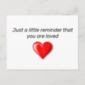 Nur eine kleine Erinnerung, dass du geliebt bist Postkarte (Vorderseite)