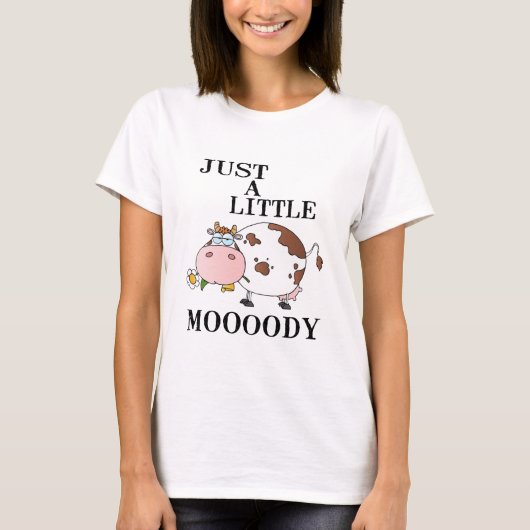 Nur eine kleine Moody T-Shirt (Vorderseite)