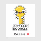 Nur eine kleine Türklinke, ein lustiger Dorky Schl Aufkleber (Blatt)