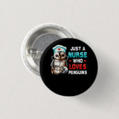 Nur eine Krankenschwester, die Lieben Pinguine Pfl Button (Vorne & Hinten)