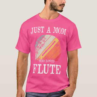 Nur eine Mama, die Lieben flattern T-Shirt