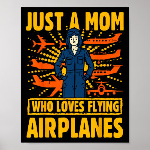 Nur eine Mama, die Lieben fliegender Flugzeuge Fra Poster