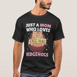 Nur eine Mama, die Lieben Igel 2 T-Shirt