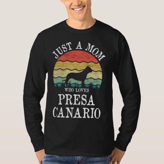 Nur eine Mama, die Lieben präsentieren Canario Dog T-Shirt (Vorderseite)