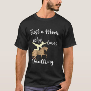 Nur eine Mama, die Lieben, Reittier Mama Hors zu g T-Shirt