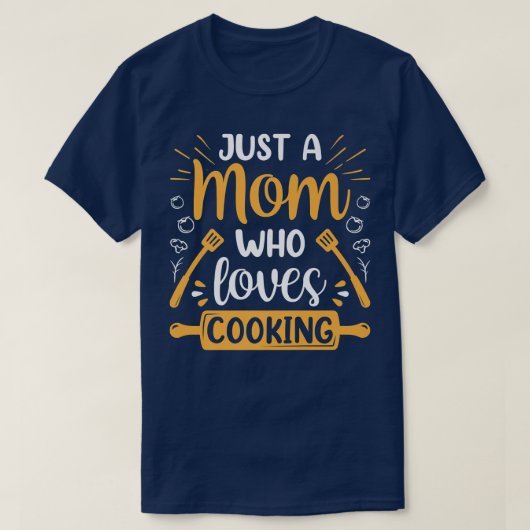Nur eine Mama, die Lieben, wie Mama Mutter kochen  T-Shirt (Design vorne)