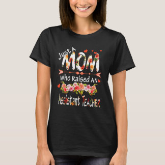 Nur eine Mama hebt eine Assistenzlehrer-Blume auf. T-Shirt