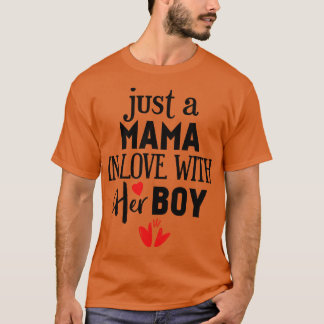 Nur eine Mama in Liebe mit ihren Jungs T-Shirt