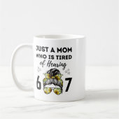 Nur eine Mutter, die es satt hat, 67 lustige Meme- Kaffeetasse (Links)