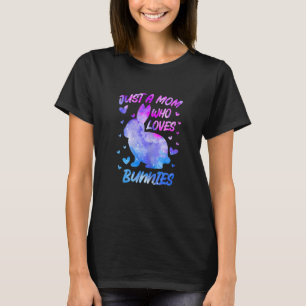 Nur eine Mutter, die Kaninchen liebt Damen Hasen T-Shirt