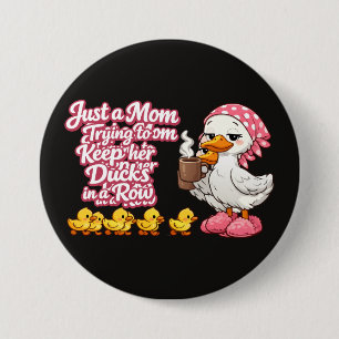 Nur eine Mutter, die versucht, ihre Enten in einer Button