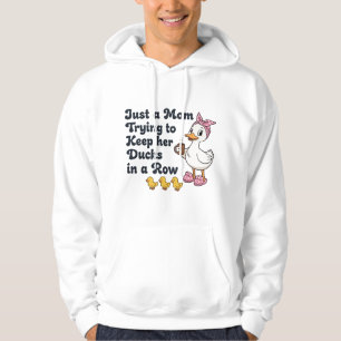 Nur eine Mutter, die versucht, ihre Enten in einer Hoodie