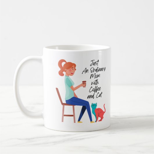 Nur eine normale Mutter mit Kaffee und Katze Kaffeetasse (Links)