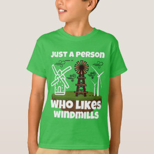 Nur eine Person, die Windmühlen T - Shirt mag