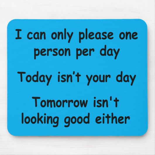 Nur eine Person Mousepad (Vorne)