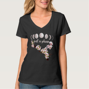 Nur Eine Phase Japan Sakura Kirschblüten Phasen Vo T-Shirt