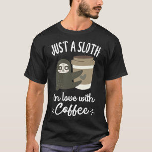 Nur eine Schlampe in Liebe mit Kaffee T-Shirt