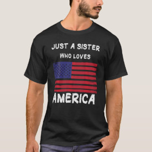 Nur eine Schwester, die Amerika Liebe T-Shirt
