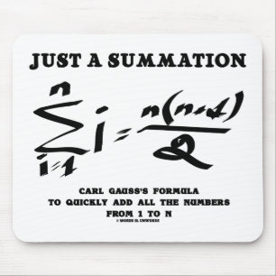 Nur eine Summierung Math Gleichung Carl Gauss Form Mousepad