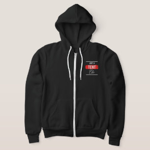 Nur eine TENT-Chic Typografie, Beruflich, lustig Hoodie