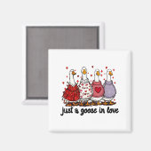 Nur eine verliebte Gans Valentinstag Lustige Gans Magnet (Vorderseite/Rückseite)