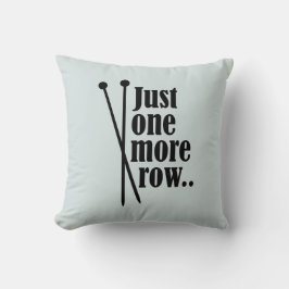 Nur eine weitere Zeile - Kissen