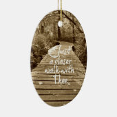 Nur einen Näheren Spaziergang mit der Hymne Keramik Ornament (Rechts)