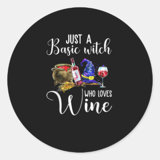 Nur einfache Hexe, die Lieben Wine Halloween T - S Runder Aufkleber
