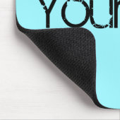 NUR FARBE / cyan + Ihr Text Mousepad (Ecke)
