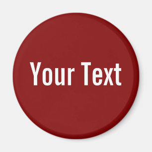 NUR FARBE / dunkles Rot + Ihr Text Magnet