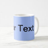 NUR FARBE / hellblau + Ihr Text Kaffeetasse (VorderseiteRechts)