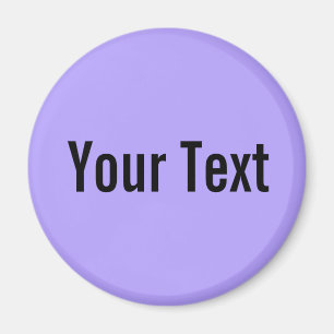 NUR FARBE / Leichte violette Farbe + Ihr Text Magnet